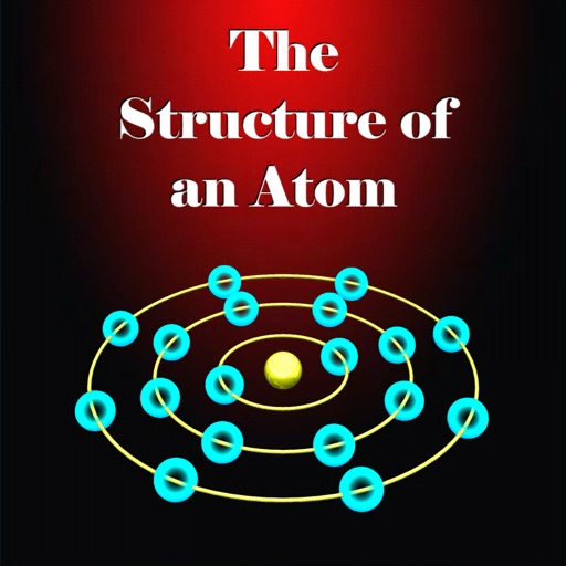 The Structure of an Atom app reviews download