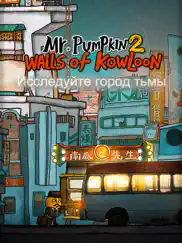 mr pumpkin 2: walls of kowloon айпад изображения 1