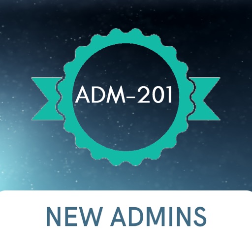 ADM-201 New Admin Exam app reviews download