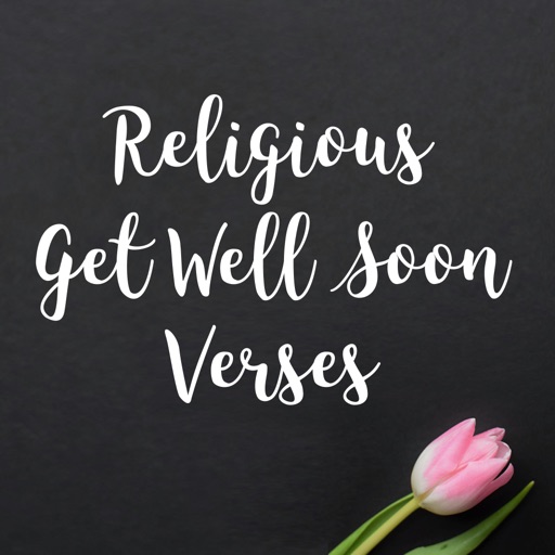 Religious Get Well Soon Verses app reviews download