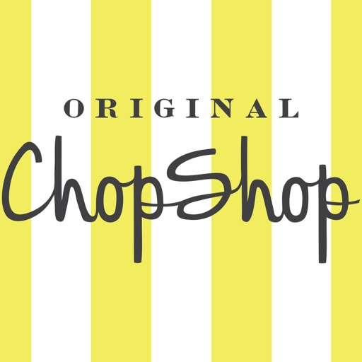 Original ChopShop app reviews download