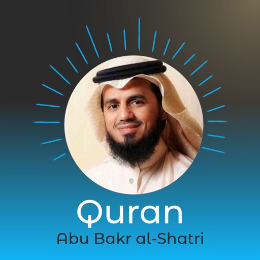 Quran by Sheikh Abu Bakr app reviews download