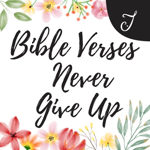 Bible Verses Never Give Up app reviews download