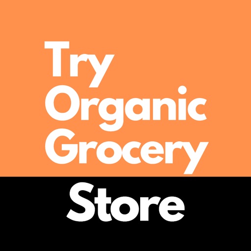 Try Organic Grocery Store app reviews download