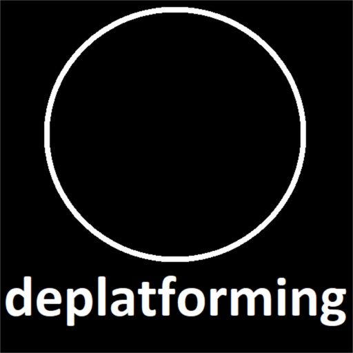 deplatforming app reviews download
