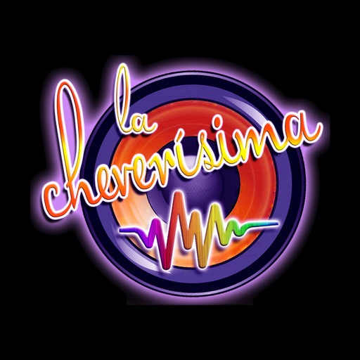 La Cheverisima Radio app reviews download