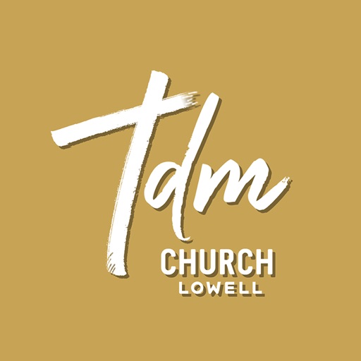 TDM Church Lowell app reviews download