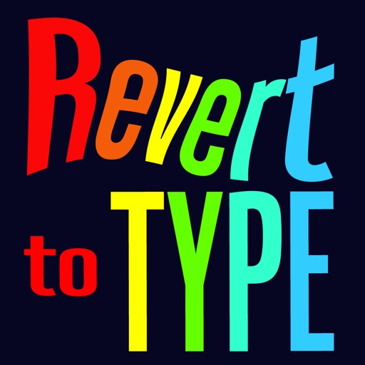 Revert To Type app reviews download