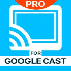 TV Cast Pro for Google Cast app reviews