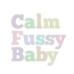 calm fussy baby - soothing and relaxing sounds logo, reviews