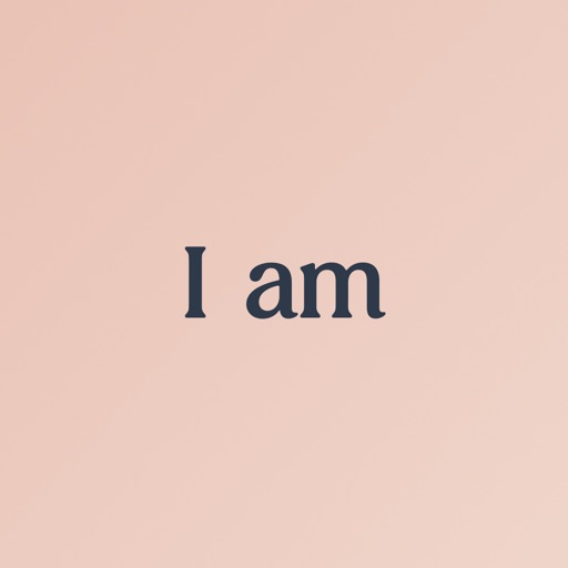 I am - Daily Affirmations app reviews download