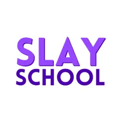 the slay school commentaires & critiques