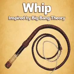 simple whip - big bang theory free app on whipping sound effect logo, reviews
