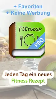 fitness rezept des tages pro - gesunde rezepte iphone bildschirmfoto 1